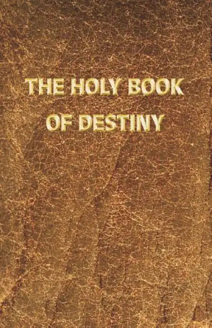 The Holy Book of Destiny - Paperback