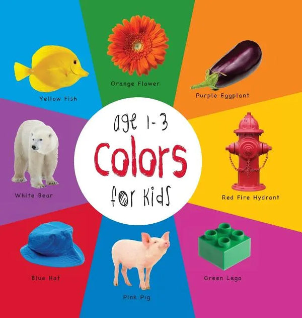 Colors for Kids age 1-3 (Engage Early Readers: Children's Learning Books) with FREE EBOOK - Hardcover