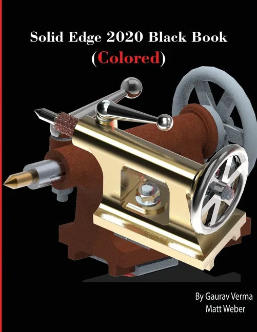 Solid Edge 2020 Black Book (Colored) - Paperback