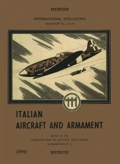 Italian Aircraft and Armament (1943) - Paperback