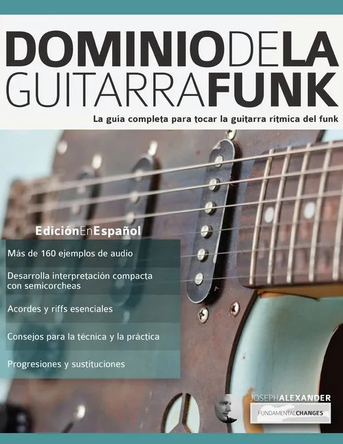 Dominio de la guitarra funk - Paperback