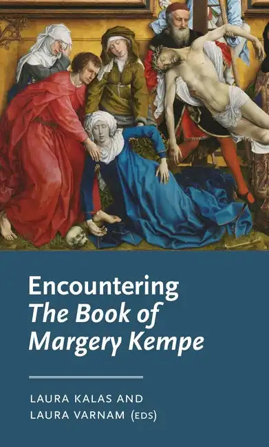 Encountering the Book of Margery Kempe - Paperback