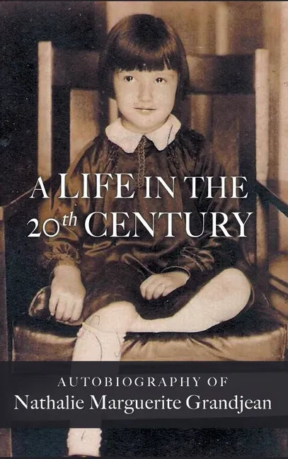 A Life in the 20th Century - Hardcover