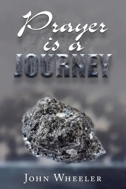 Prayer Is a Journey - Paperback