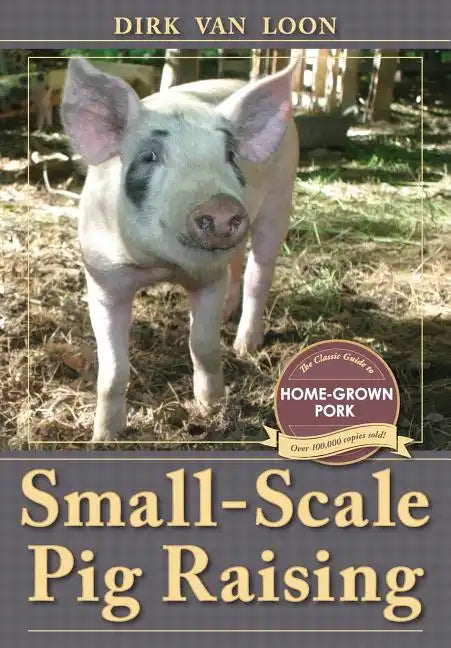 Small-Scale Pig Raising - Paperback