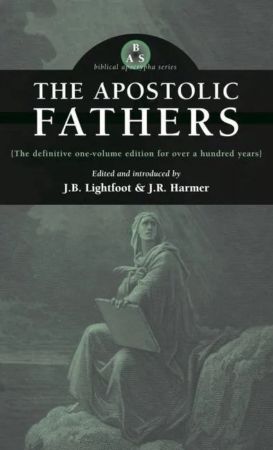Apostolic Fathers - Hardcover