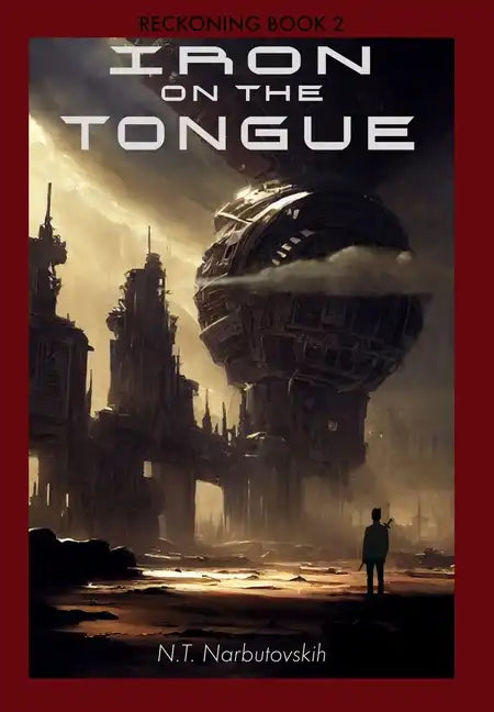Iron On The Tongue - Hardcover