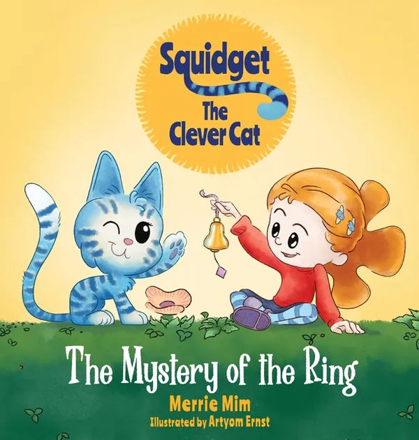 Squidget the Clever Cat: The Mystery of the Ring - Hardcover