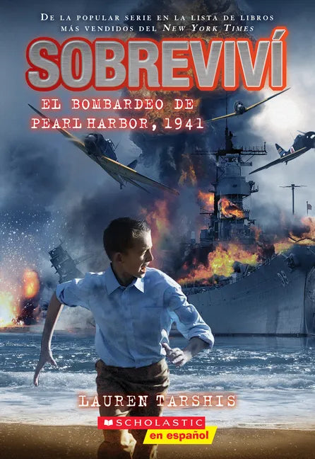 Sobreviví El Bombardeo de Pearl Harbor, 1941 (I Survived the Bombing of Pearl Harbor, 1941) - Paperback