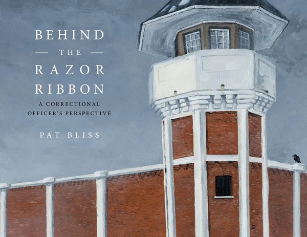 Behind the Razor Ribbon: A Correctional Officer's Perspective - Paperback