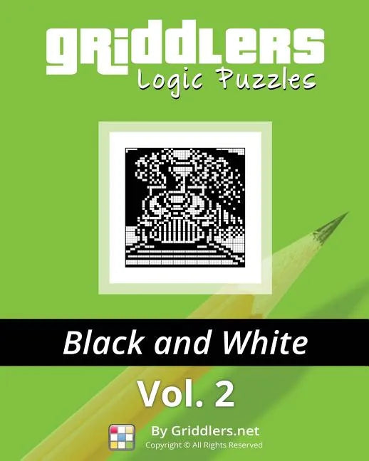 Griddlers Logic Puzzles: Black and White - Paperback