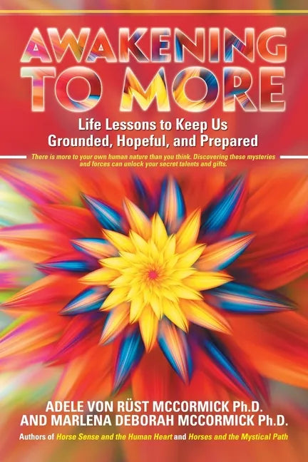 Awakening to More: Life Lessons to Keep Us Grounded, Hopeful, and Prepared - Paperback