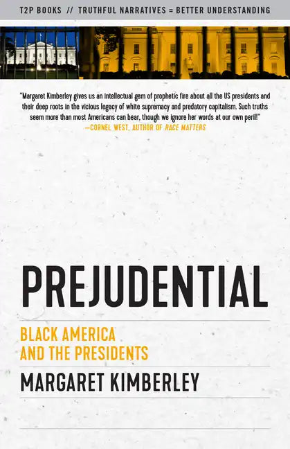Prejudential: Black America and the Presidents - Paperback