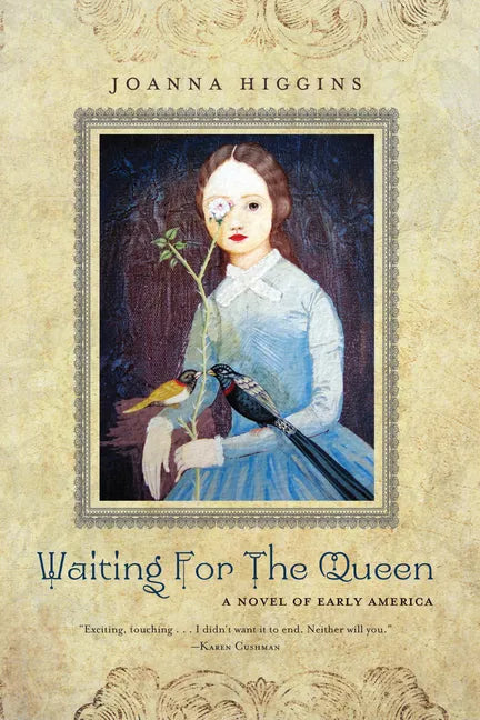 Waiting for the Queen: A Novel of Early America - Hardcover