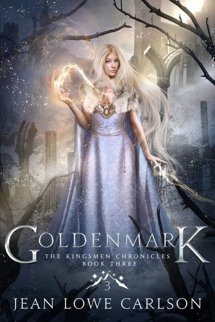 Goldenmark (The Kingsmen Chronicles #3): An Epic Fantasy Adventure - Paperback