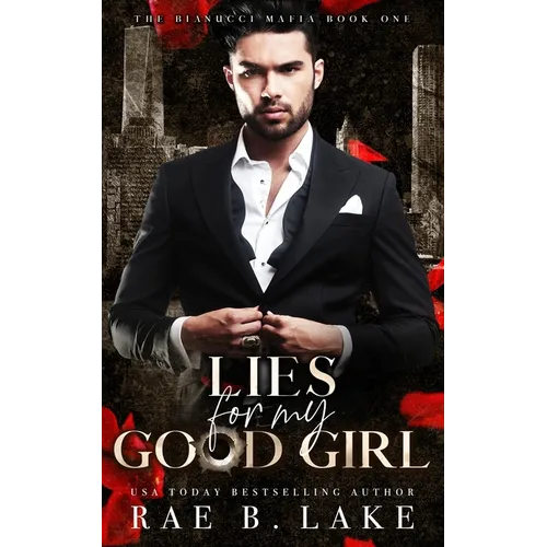 Lies For My Good Girl: A Dark Mafia Romance - Paperback
