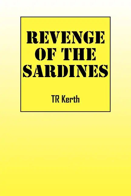 Revenge of the Sardines - Paperback