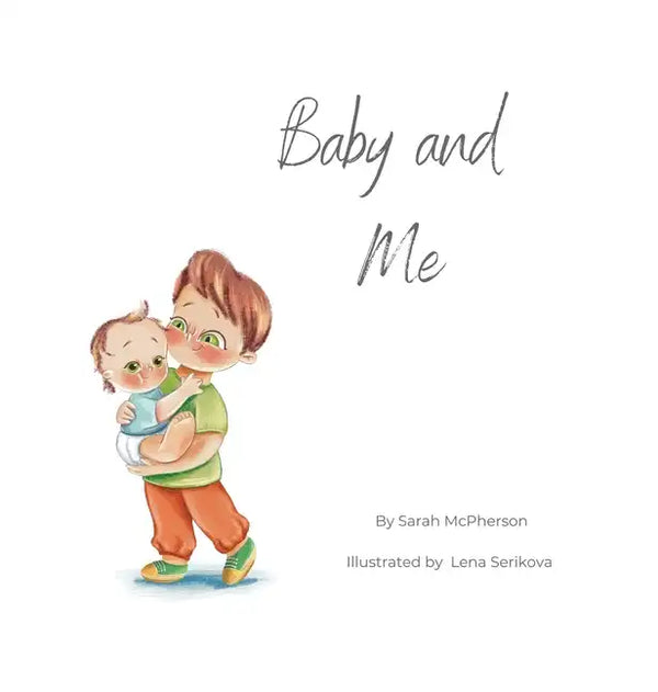 Baby and Me - Big Brother Version - Hardcover