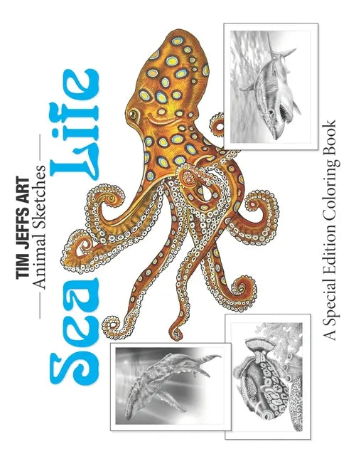 Sea Life: A Special Edition Coloring Book - Paperback
