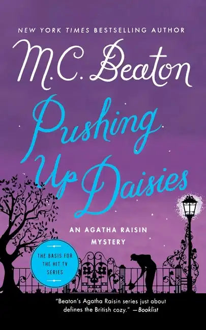 Pushing Up Daisies: An Agatha Raisin Mystery - Paperback