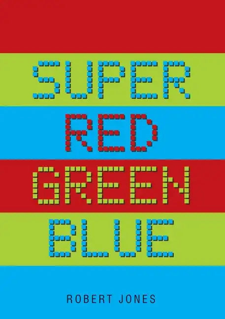 Super Red Green Blue - Paperback