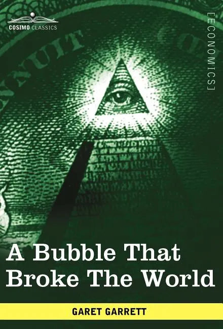 A Bubble That Broke the World - Hardcover