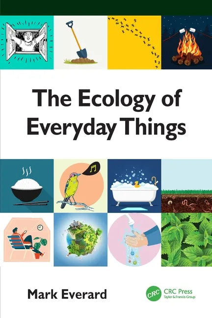 The Ecology of Everyday Things - Hardcover
