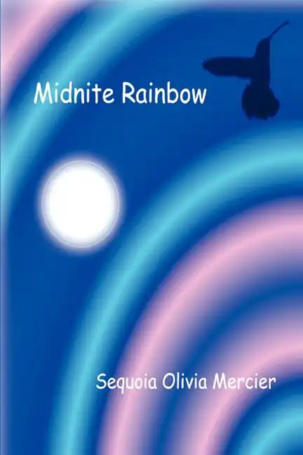 Midnite Rainbow - Paperback