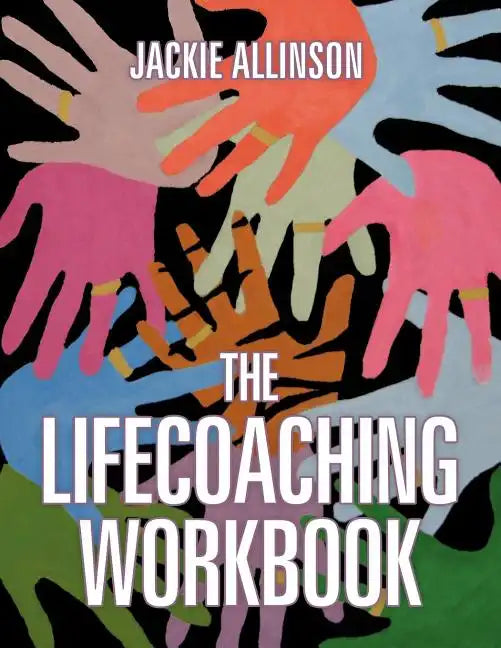 The Lifecoaching Workbook - Paperback
