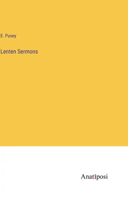 Lenten Sermons - Hardcover