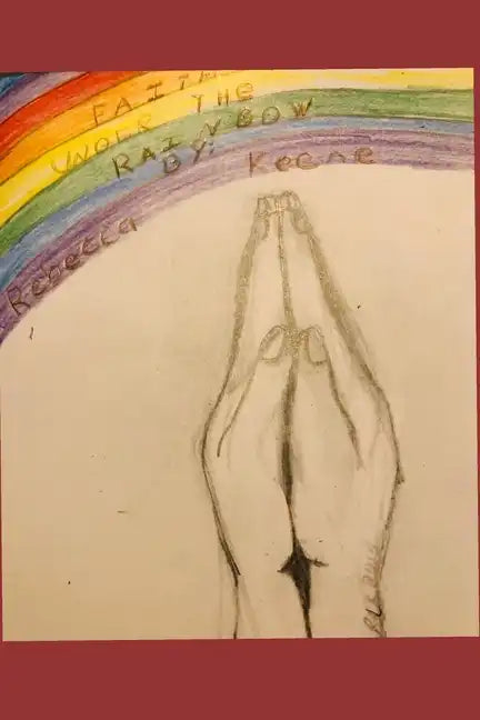 Faith Under the Rainbow: Reclaiming the Truth about Homosexuality and the Bible - Paperback