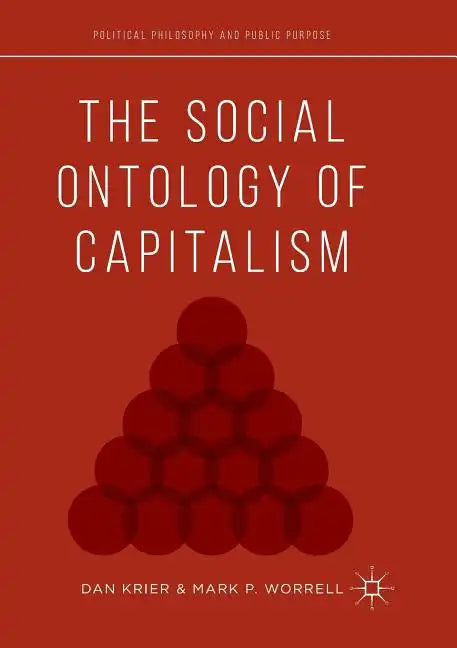 The Social Ontology of Capitalism - Paperback