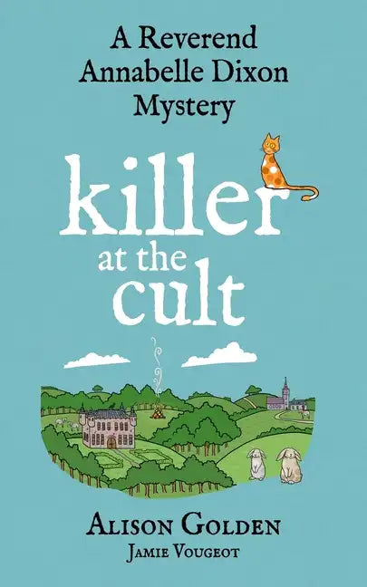 Killer at the Cult: A Reverend Annabelle Cozy Mystery - Paperback