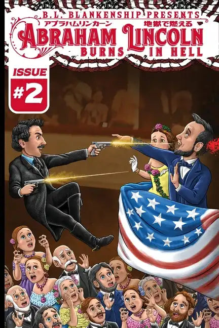 Abraham Lincoln Burns in Hell Issue #2 - Paperback