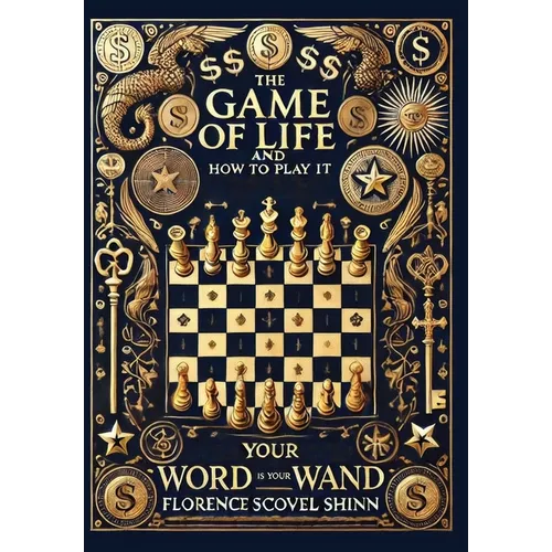 The Game of Life and How to Play It & Your Word Is Your Wand (Collector's Edition) (Laminated Hardback with Jacket) - Hardcover
