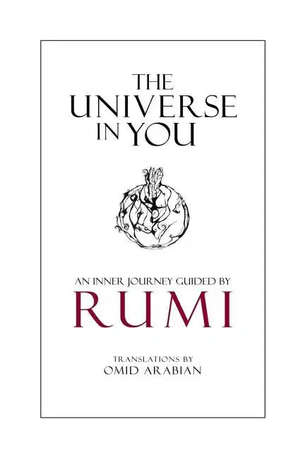 The Universe in You: An Inner Journey Guided by Rumi - Paperback