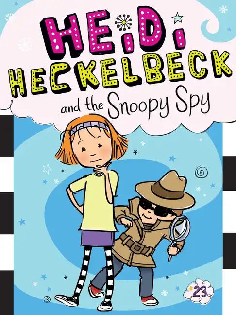 Heidi Heckelbeck and the Snoopy Spy - Paperback