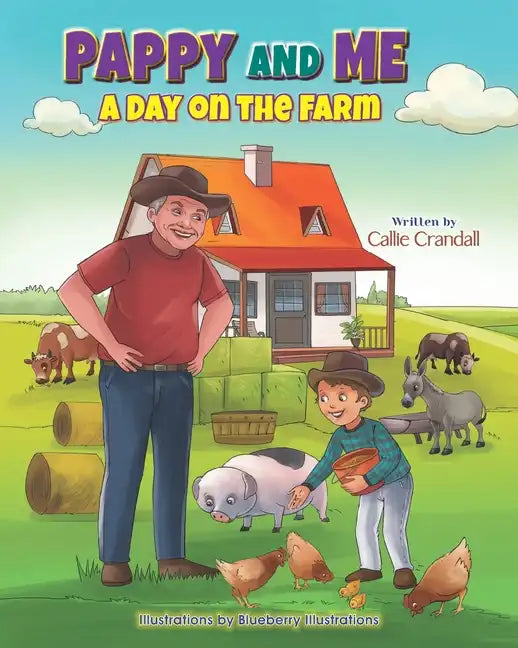 Pappy and Me: A Day on the Farm - Paperback