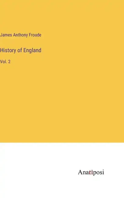 History of England: Vol. 2 - Hardcover