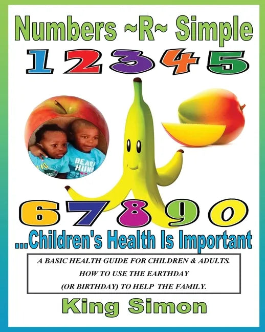 Numbers R Simple Children's Health are Important: Children's Health are Important - Paperback
