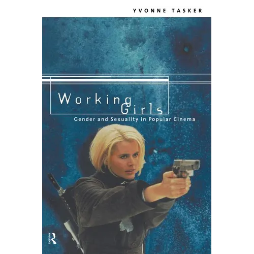 Working Girls: Gender and Sexuality in Popular Cinema - Paperback