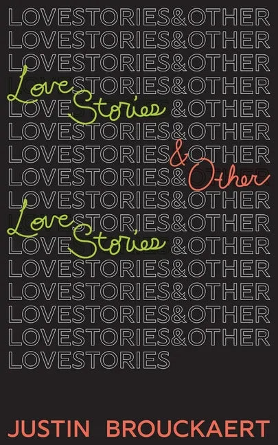 Love Stories: And Other Love Stories - Paperback