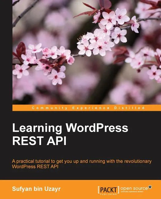 Learning WordPress REST API - Paperback