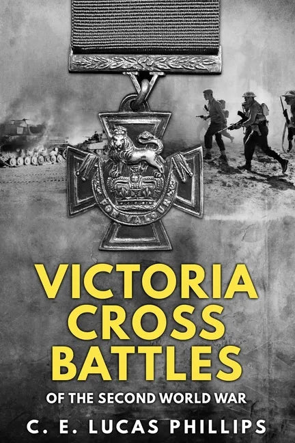 Victoria Cross Battles of the Second World War - Paperback