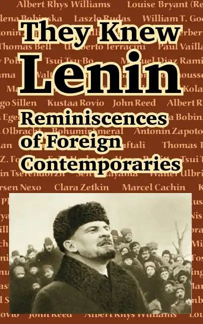 They Knew Lenin: Reminiscences of Foreign Contemporaries - Paperback