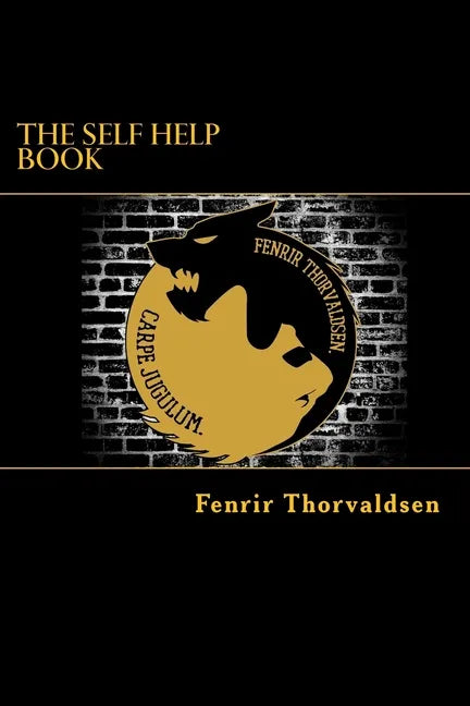 The Self Help Book: Life Had 99 Problems But This Book Solved Them - Paperback