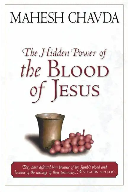The Hidden Power of the Blood of Jesus - Paperback