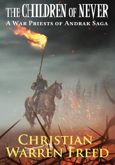 The Children of Never - Hardcover