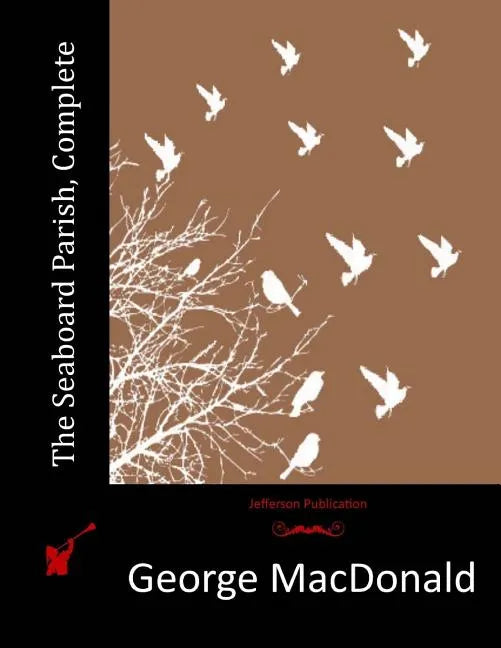 The Seaboard Parish, Complete - Paperback