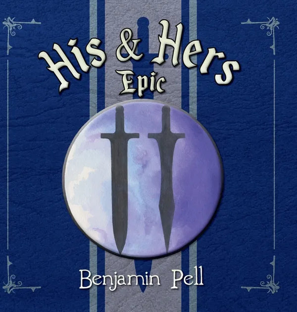 His and Hers Epic - Hardcover